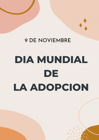 Día Mundial De La Adopción | Infancia Y Familias